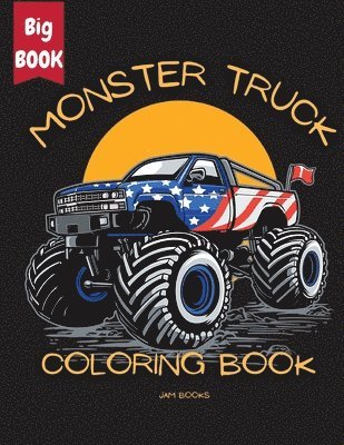 Monster Truck Mania Coloring Book for Kids 1