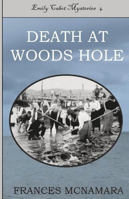 Frances McNamara - Death at Woods Hole, Häftad