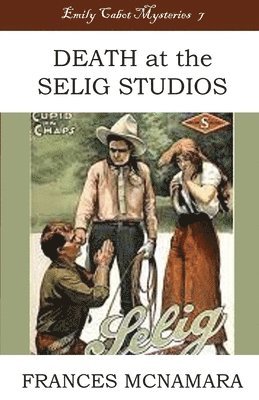 Frances McNamara - Death at the Selig Studios, Häftad