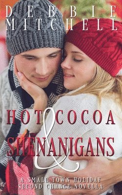 Debbie Mitchell - Hot Cocoa & Shenanigans, Häftad