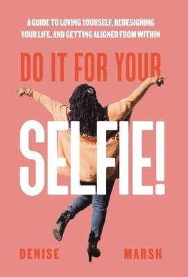 bokomslag Do It For Your SELFIE!