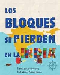 bokomslag Los bloques se pierden en la India/The Blocks Get Lost in India (Spanish)