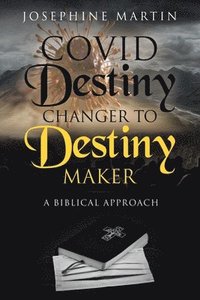 bokomslag Covid Destiny Changer to Destiny Maker