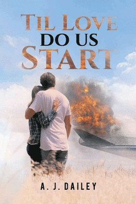 Til Love Do Us Start 1