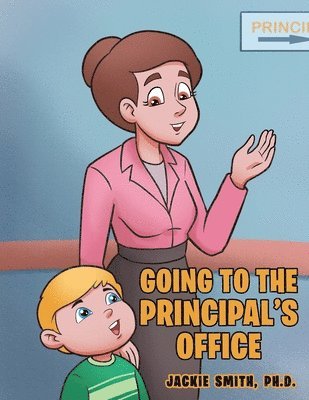 Going to the Principal's Office 1
