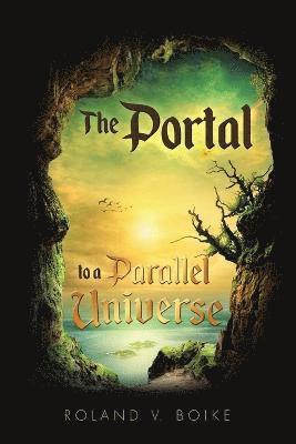 The Portal to a Parallel Universe 1