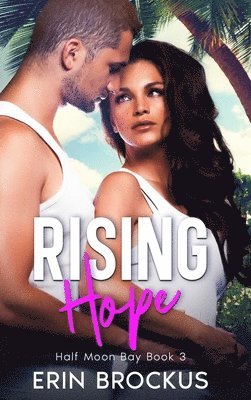 Erin Brockus - Rising Hope, Inbunden