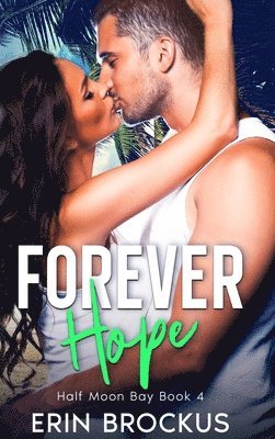 Erin Brockus - Forever Hope, Inbunden