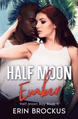 Erin Brockus - Half Moon Ember, Häftad