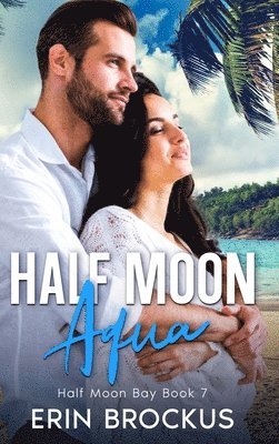 Erin Brockus - Half Moon Aqua, Inbunden