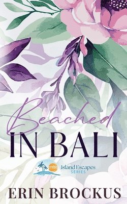 Erin Brockus - Beached In Bali, Häftad