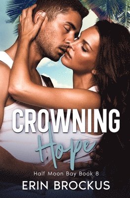 Erin Brockus - Crowning Hope, Häftad