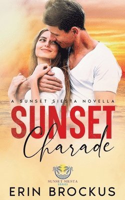 Erin Brockus - Sunset Charade, Häftad