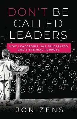 Don't Be Called Leaders 1