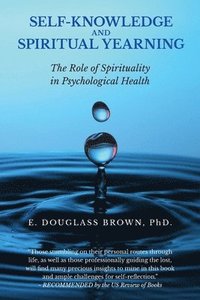 bokomslag Self-Knowledge and Spiritual Yearning