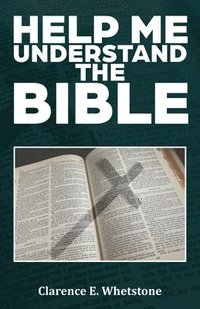 bokomslag Help Me Understand the Bible