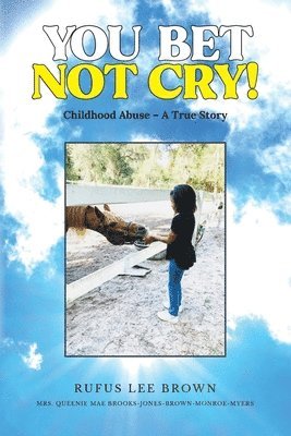 You Bet Not Cry! 1