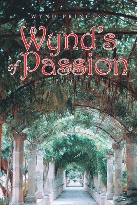 bokomslag Wynd's of Passion Part 2