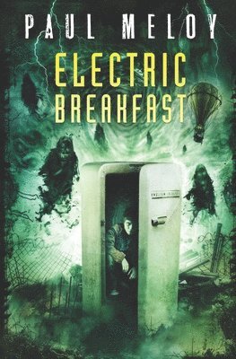 Paul Meloy - Electric Breakfast, Häftad