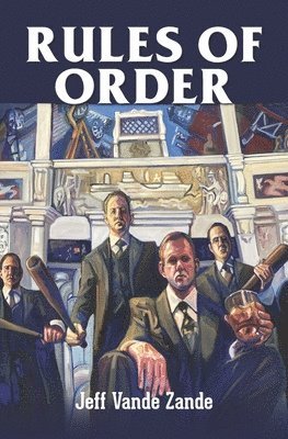 Jeff Vande Zande - Rules of Order, Häftad