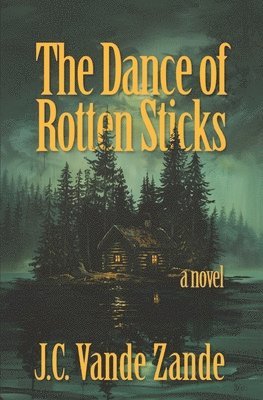 The Dance of Rotten Sticks 1