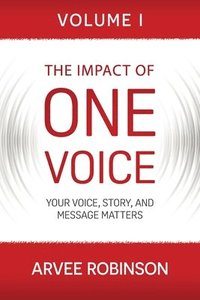 bokomslag The Impact of One Voice