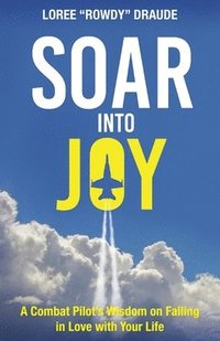 bokomslag SOAR Into Joy