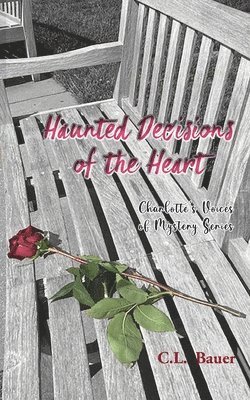 Haunted Decisions of the Heart 1