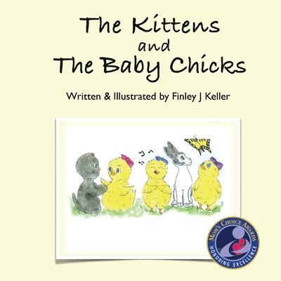 Finley J Keller, Finley J. Keller, J Keller, Finley - Kittens and The Baby Chicks, Häftad