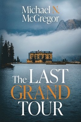 The Last Grand Tour 1