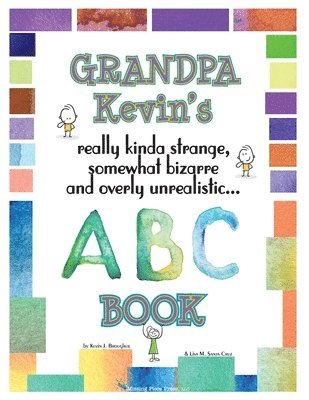 Grandpa Kevin's... ABC Book 1