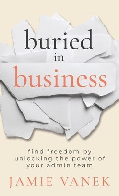 Buried in Business 1