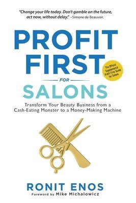 Ronit Enos - Profit First for Salons, Häftad. Tillgänglighet: Lägg i varukorg