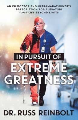 bokomslag In Pursuit of Extreme Greatness