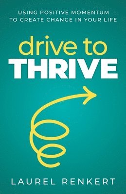 bokomslag Drive to Thrive