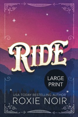 Ride (Large Print)