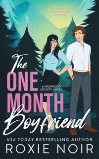 bokomslag The One Month Boyfriend