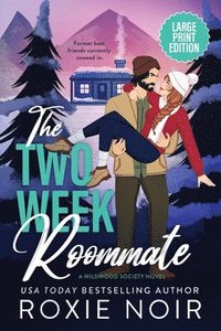 bokomslag The Two Week Roommate (Large Print)