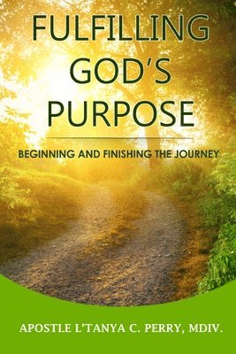 Fulfilling God's Purpose 1