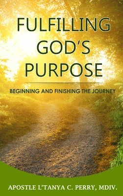 Fulfilling God's Purpose 1