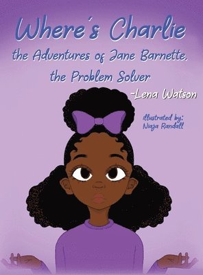 bokomslag Where's Charlie The Adventures of Jane Barnette, The Problem Solver