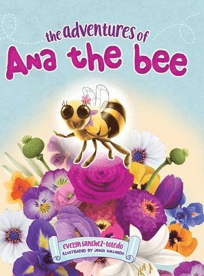 The Adventures of Ana the Bee 1