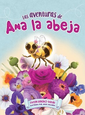 bokomslag Las Aventuras de Ana La Abeja