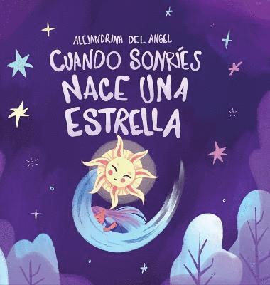 bokomslag Cuando Sonres Nace Una Estrella