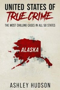 bokomslag United States of True Crime