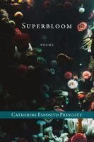 Catherine Esposito Prescott - Superbloom, Häftad
