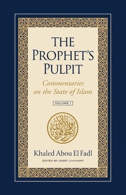 Khalou Abou El Fadl, Khaled Abou El Fadl, Josef Linnhoff - Prophet's Pulpit, Häftad