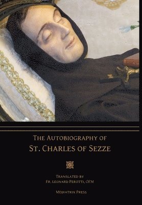 Autobiography of St. Charles of Sezze