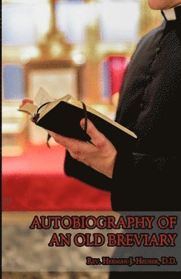 Autobiography of an Old Breviary