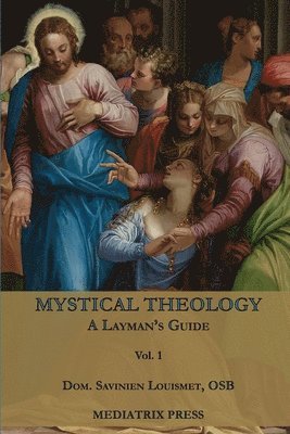 Mystical Theology 1